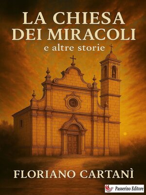 cover image of La chiesa dei miracoli e altre storie